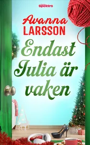 Endast Julia är vaken
