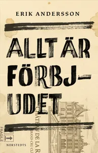 Allt är förbjudet