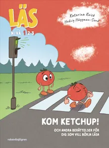 Läs - Kom ketchup!