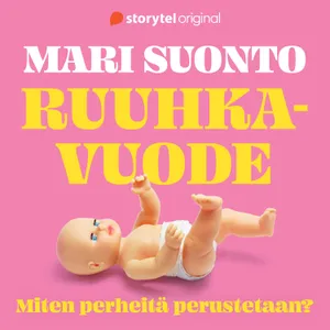 Ruuhkavuode – Miten perheitä perustetaan?