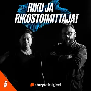 Riku ja rikostoimittajat – jakso 5: Tapaus Jari Aarnio ja Helsingin Sanomien Susanna Reinboth