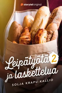 Leipätyötä ja laskettelua