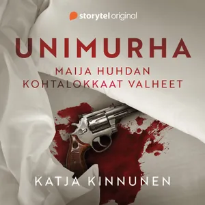 Unimurha – Maija Huhdan kohtalokkaat valheet