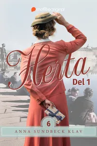 Historien om Herta 6: Del 1